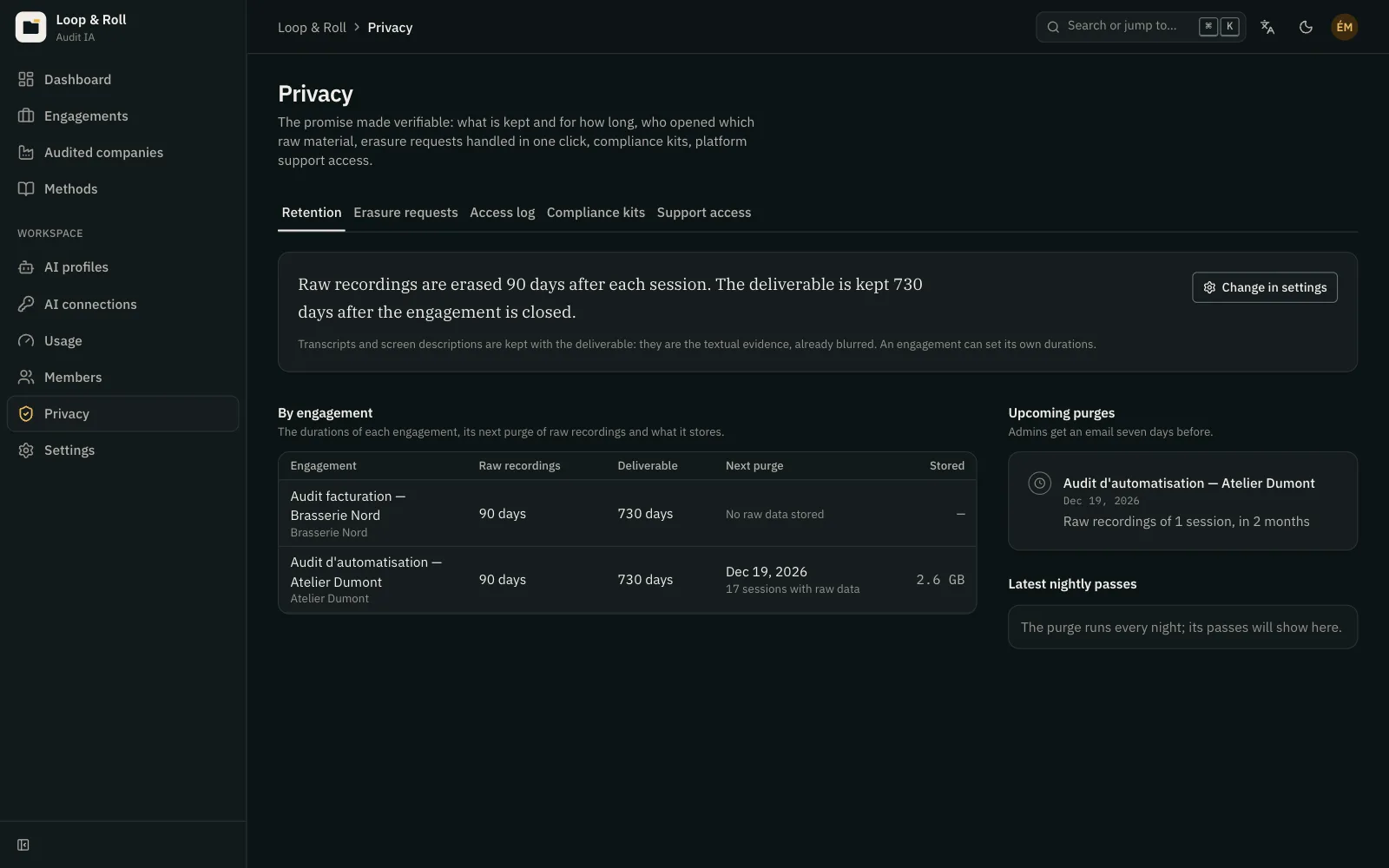 Privacy settings: retention periods, upcoming purges, raw recording access log.