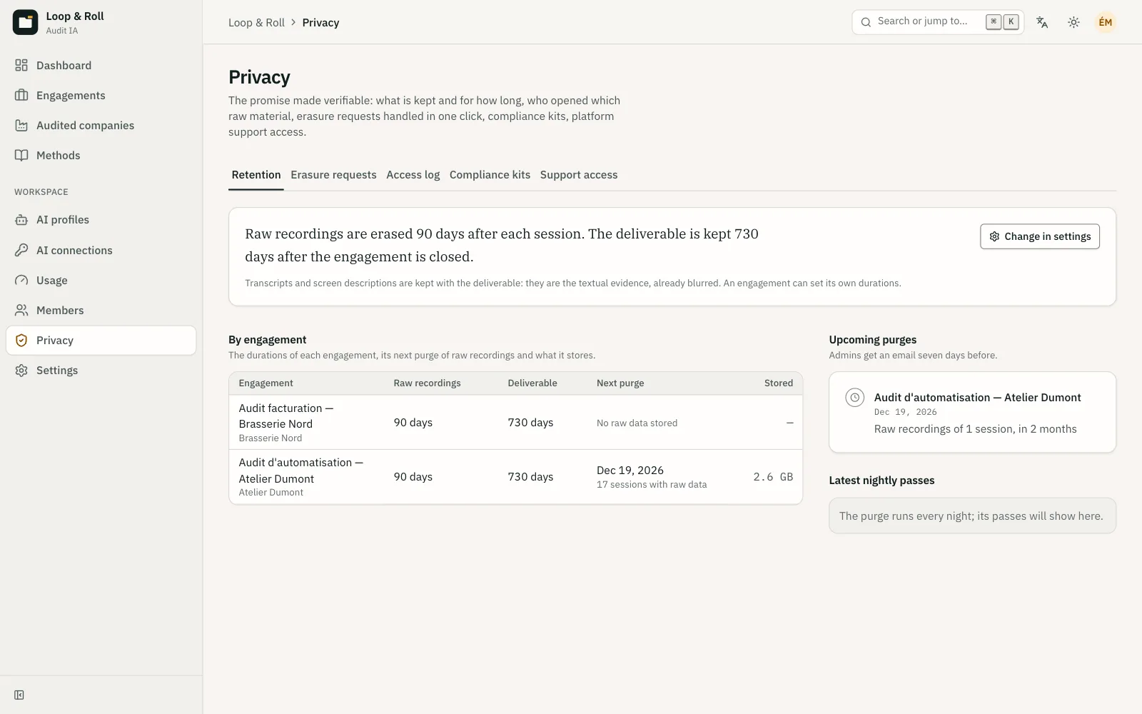 Privacy settings: retention periods, upcoming purges, raw recording access log.